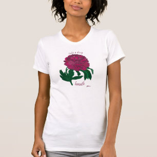 Nehmen Sie einen tiefer Atem-Pfingstrosen-T - T-Shirt