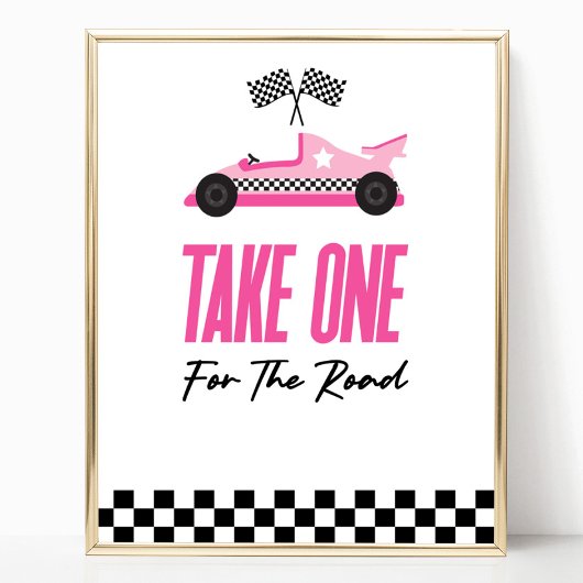 Nehmen Sie eines für die Road Pink Race Auto Favor Poster