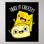 Nehmen Sie es Cheesy Funny Food Puff Dark BG Poster (Vorne)