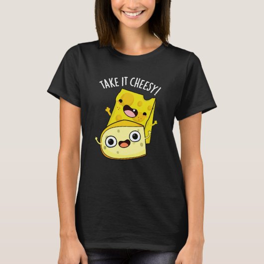 Nehmen Sie es Cheesy Funny Food Puff Dark BG T-Shirt (Vorderseite)