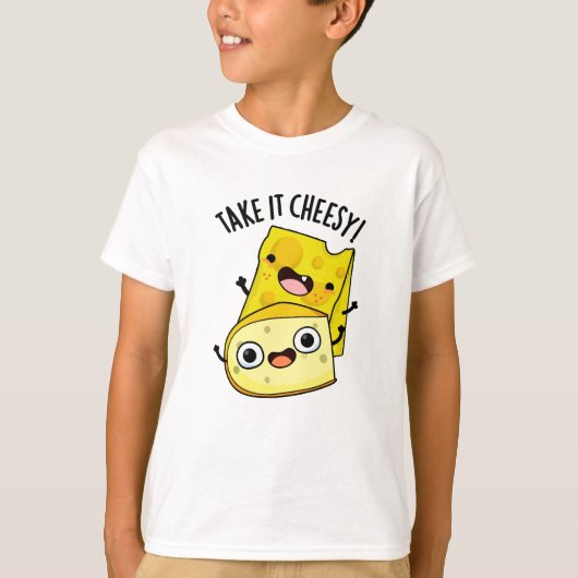 Nehmen Sie es Cheesy Funny Food Puff T-Shirt (Vorderseite)