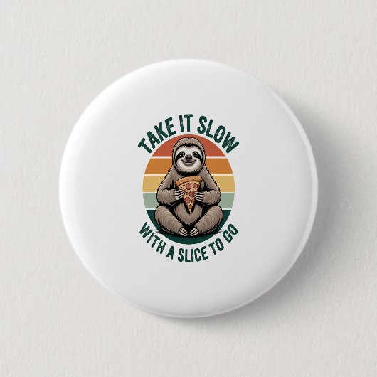 Nehmen Sie es langsam mit einem Slip zum Gehen Button (Vorderseite)