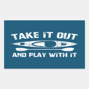 Nehmen Sie es raus und spielen Sie mit ihm Kayak Rechteckiger Aufkleber