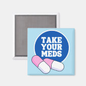 Nehmen Sie Ihre Med-Med | Gentle Erinnerung Magnet (Vorderseite/Rückseite)