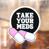 Nehmen Sie Ihre Med-Med |Schwarz-Weiche-Erinnerung Fensteraufkleber (Blatt 2)