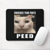 Nehmen Sie Ihre Pants Ping Alberne Katze Männer Fr Mousepad (Mit Mouse)