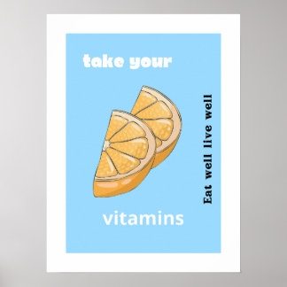 Nehmen Sie Ihre Vitamine Poster