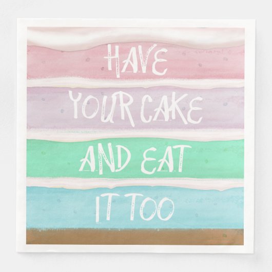 Nehmen Sie Ihren Kuchen! Serviette (Vorderseite)