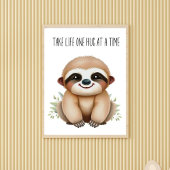 Nehmen Sie Life One Hug auf einmal - Baby Sloth Ki Poster