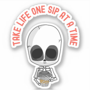 Nehmen Sie Life One Six auf einmal - Motivierend K Aufkleber