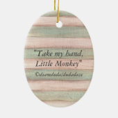 Nehmen Sie meine Hand, kleinen Affen - Keramik Ornament (Hinten)