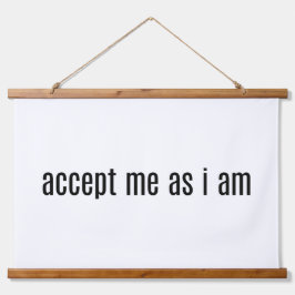 Nehmen Sie mich an, als ich Holz-Wandteppiche bin Wandteppich Mit Holzrahmen