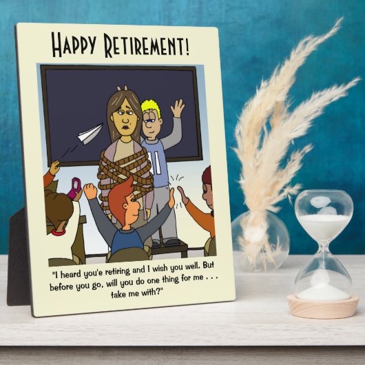 Nehmen Sie mich mit der Lehrerin Rente Plaque Fotoplatte (Seite)