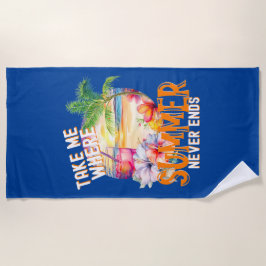 Nehmen Sie mich, wo der Sommer nie endet, tropisch Strandtuch