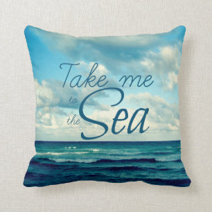 NEHMEN SIE MICH ZUM MEER KISSEN