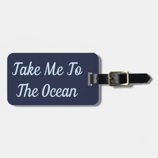 Nehmen Sie mich zum Ozean-Gepäckanhänger Gepäckanhänger (Vorderseite horizontal)