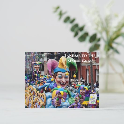 Nehmen Sie mich zur Postkarte Mardi Gras (Stehend Vorderseite)
