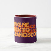 Nehmen Sie mir Backto San Francisco Tasse (Zentrum)