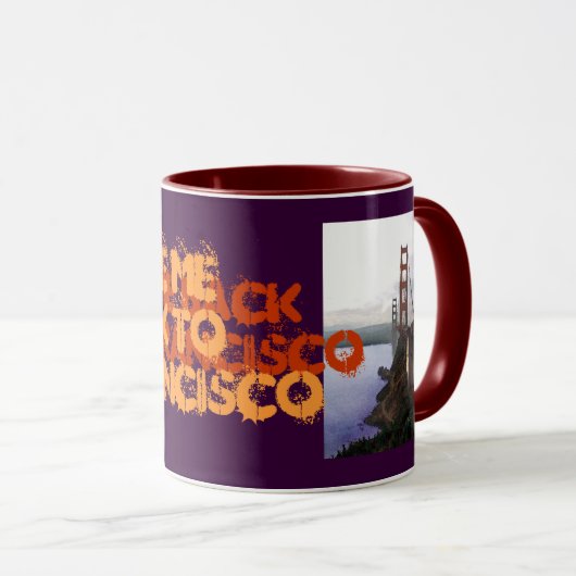 Nehmen Sie mir Backto San Francisco Tasse (VorderseiteRechts)