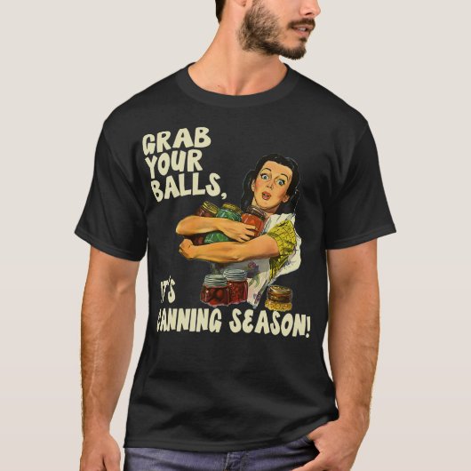 Nehmen Sie sich die Bälle der Saison (2) T-Shirt (Vorderseite)