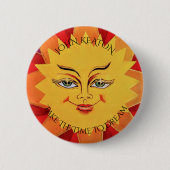 Nehmen Sie sich die Zeit zum Träumen Button (Vorderseite)