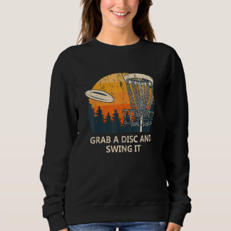 Nehmen Sie sich eine Disc und schwingen Sie it Dis Sweatshirt