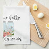 Nehmen Sie sich Ihre Balls JAR Kochen Canning Sais Geschirrtuch (Viertel Falte)