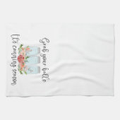 Nehmen Sie sich Ihre Balls JAR Kochen Canning Sais Geschirrtuch (Horizontal)