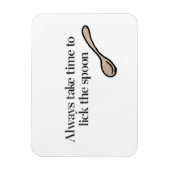 Nehmen Sie sich immer Zeit, um den Spoon zu entdec Magnet (Vertikal)