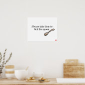 Nehmen Sie sich immer Zeit, um den Spoon zu entdec Poster (Küche)