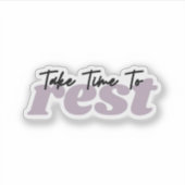 Nehmen Sie sich Zeit, um Erholung Mindset Inspirat Aufkleber (Vorderseite)