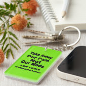 Nehmen Sie unsere Schmerz… weg Schlüsselanhänger (Vorderseite rechts)