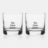 Nehmen Sie vor dem Schlafengehen Whiskyglas (Vorderseite)