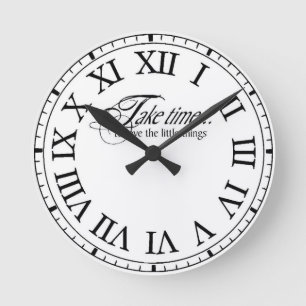 Nehmen Sie Zeit… zur Liebe die kleine Sachen Uhr