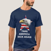 Nehmen wir Amerika wieder zurück T-Shirt (Vorderseite)