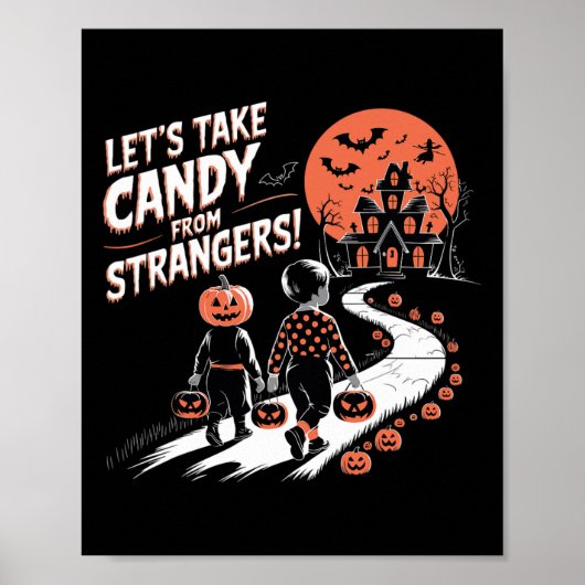 Nehmen wir Candy von Strangers Funny Halloween 12 Poster (Vorne)