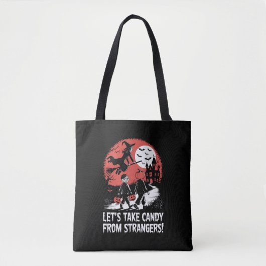Nehmen wir Candy von Strangers Funny Halloween Tasche (Vorderseite)