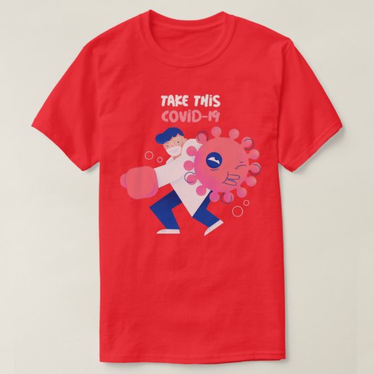 Nehmen wir diese Covid19 T-Shirt (Design vorne)
