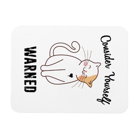 Nehmen wir Ihre selbst gewarnte böse Katze Magnet (Horizontal)