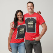 "Nehmt die Krone vor." T-Shirt (Unisex)