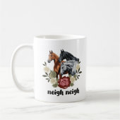 Neigh Funny Horses Graphic Sprichwort Kaffeetasse (Links)