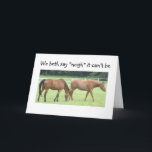 NEIGH-NOT "40"=GROUP CARD KARTE<br><div class="desc">FUNNY and FUN to send and also to receive :)</div>