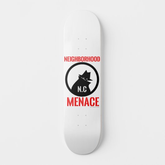 Neighborhood Menace  Skateboard (Vorderseite)
