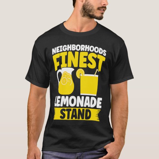 Neighborhoods Finest Lemonade Stand Lemon Juice Bu T-Shirt (Vorderseite)