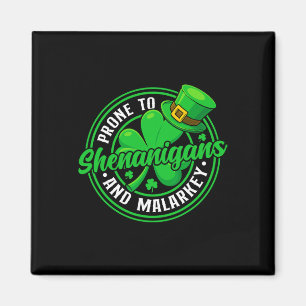 Neigt zu Schabernack und Unsinn Lustig St. Patrick Magnet