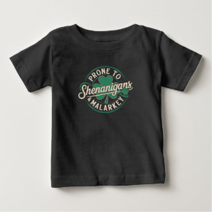 Neigt zu Schabernack und Unsinn St. Patrick's Day Baby T-shirt