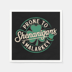 Neigt zu Schabernack und Unsinn St. Patrick's Day Serviette