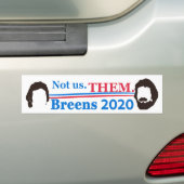 NEIL BREEN NOT US THEM parody campaign sticker Autoaufkleber (Auf Auto)