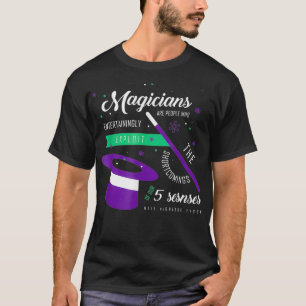 Neil deGrasse Tyson Magicians Zitat  T-Shirt
