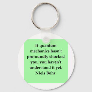 neils bohr Zitat Schlüsselanhänger